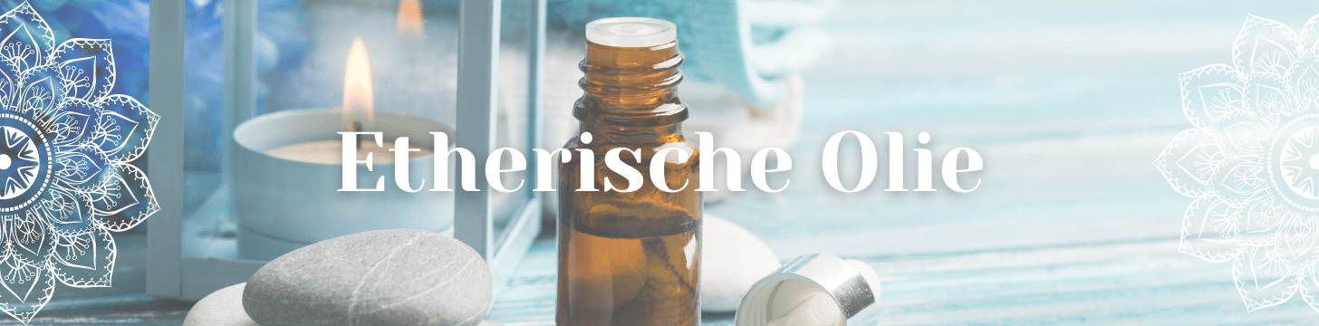 Etherische Olie Etherische Olie