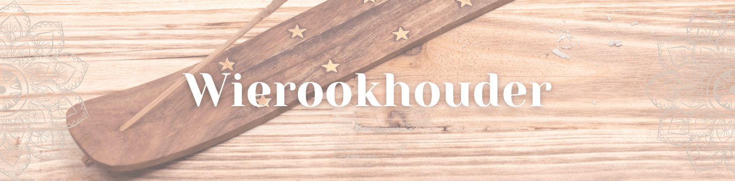 Wierookhouder Wierookhouder