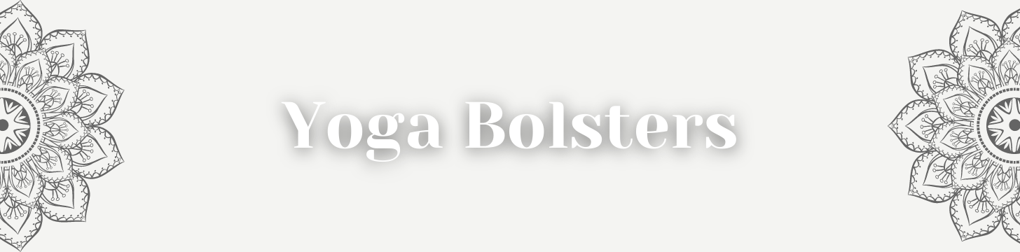 Yoga Bolsters Yoga Bolsters